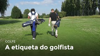 A etiqueta do golfista  Golfe [upl. by Emory]