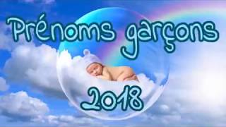 👶 TOP 10 Prénoms garçons 2018 👶 [upl. by Einreb286]