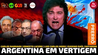 Argentina em vertigem com Raúl Zaffaroni e convidados  Prerrogativas [upl. by Eimarej93]