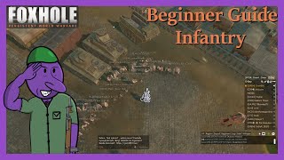 Foxhole Beginner Guide  Infantry [upl. by Nosaes]