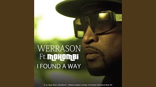 I Found a Way feat Mohombi [upl. by Suirtimid382]