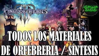 Kingdom Hearts 3  Todos los materiales de Orfebrería  Síntesis Logro  Trofeo Orfebre [upl. by Hcirteid]