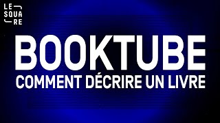 Capsule Booktube  Comment décrire un livre [upl. by Nilecoj441]