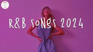 RampB songs 2024 🍹 RampB music 2024  Best rnb songs playlist [upl. by Estren]