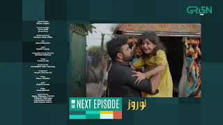 Nauroz  Episode 15  Teaser  Presented By Mezan amp Sooper  Mawra Hocane  Green TV Entertainment [upl. by Occor]