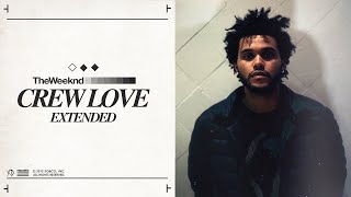 The Weeknd  Crew Love ExtendedSolo [upl. by Atener]