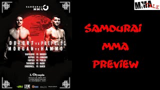 Samourai MMA Dufort vs Prepolec Preview [upl. by Neelrahc838]