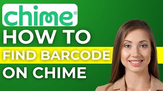 How To Find Barcode On Chime 2024 [upl. by Aileno]