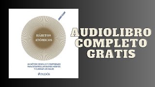 Hábitos Atómicos  Audiolibro  📖 de James Clear [upl. by Yeung]