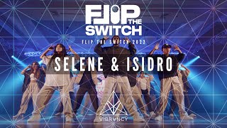 Selene amp Isidro  Flip The Switch Show 2022 [upl. by Franciska]