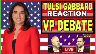 TULSI GABBARD  Tulsi Gabbard Reacts to 2024 VP Debate Between JD Vance and Tim Walz [upl. by Eemia]