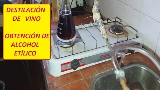 ⚗DESTILACIÓN DE VINO OBTENCIÓN DE ALCOHOL ETÍLICO [upl. by Darej621]