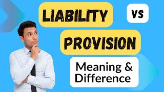 Difference between Liability and Provision l Is liability and provision same l What is a provision [upl. by Daniels]