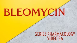 Bleomycin YouTube Journal Club Learning Pharmacology V56 [upl. by Massie]