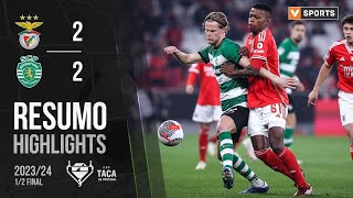 Resumo Benfica 22 Sporting Taça de Portugal 2324 [upl. by Adams]