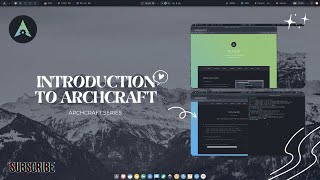 Archcraft Series  Introduction to Archcraft [upl. by Launamme]