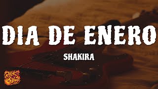 Shakira  Día de Enero Letra [upl. by Evangelina336]