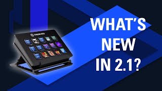 Whats New in Stream Deck 21 [upl. by Watson]