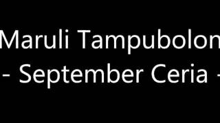 Maruli Tampubolon September Ceria Video Lirik [upl. by Wiedmann717]