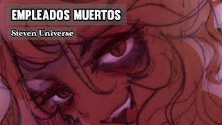 Empleados muertos  Steven Universe  Letra [upl. by Hum64]