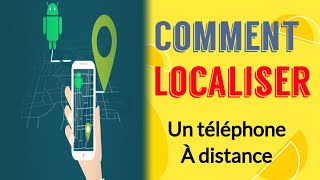 comment localiser un téléphone à distance meilleur application de localisation [upl. by Annavoig]