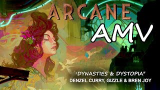 Dynasties and Dystopia  Arcane「AMV」 [upl. by Aseek]