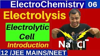 ElectroChemistry 06  Electrolysis OR ElectroChemical Cell  Introduction  Product at Electrode [upl. by Ij]