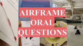 FAA AIRFRAME ORAL QUESTIONS AMT SUBSCRIBE🔴 LIKE👍 COMMENT⬇️ [upl. by Almat]