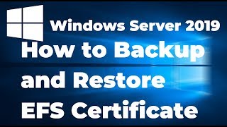 17 How to Backup and Restore EFS certificates [upl. by Atinauq]