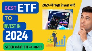 Best ETF to invest in 2024  Best ETF for long term investing bankbees [upl. by Avahc]