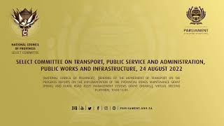 Select Committee on Transport Public Service and Administration Public Works and Infrastructure… [upl. by Ohare]