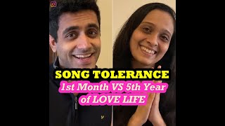 SONG TOLERANCE 1st Month VS Fifth Year of LOVE LIFE [upl. by Osugi610]