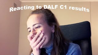 Openingreacting to my DALF C1 French exam results [upl. by Ocicnarf180]