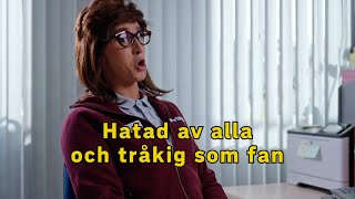 Hatad av alla och tråkig som fan [upl. by Aramenta]