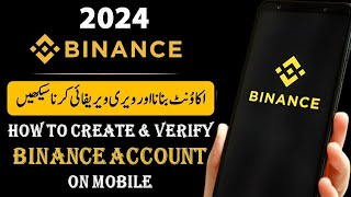 Binance Account Create 2024  How to Create amp Verify Binance Account  Binance Account Kaise Banaye [upl. by Acireit594]