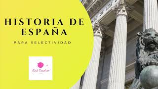 HISTORIA DE ESPAÑA PARA SELECTIVIDAD  Bloque 6 Epígrafe 61 parte 2 [upl. by Esinev]