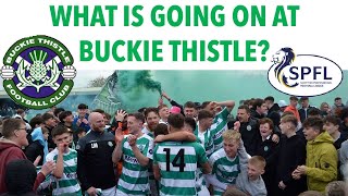 What Is Going On At Buckie Thistle [upl. by Aisac]