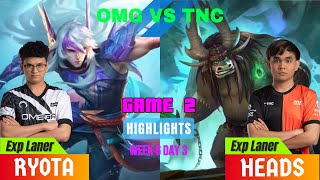 SMART OMEGA VS TNC PRO TEAM GAME 2 W6D3  OMG VS TNC GAME 2 HIGHLIGHTS mplphs14 fypシ゚viral fypシ゚ [upl. by Bunker]