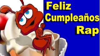 FELIZ CUMPLEAÑOS RAP [upl. by Kwabena381]