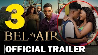 BelAir  Season 3  Official Trailer 2024  Release date  all update [upl. by Wesley]