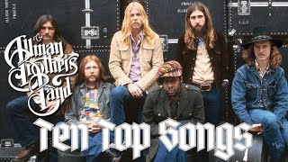 THE ALLMAN BROTHERS BAND  TEN TOP SONGS │BEST OF ROCK rock blues heavy classicrock heavymetal [upl. by Luba]