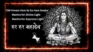 Om Hreem Hamsa So Ham Swaha Powerful Mantra [upl. by Enyawed]