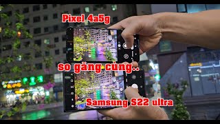 Pixel 4a 5g đơn giản đến nhàm chán nhưng so với S22 ultra thì không ngán luôn [upl. by Romina639]