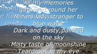 Country roadstake me homeLyrics [upl. by Aneeuqal99]