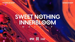 MASHUP  Sweet Nothing x Innerbloom Mova Mashup [upl. by Laux]