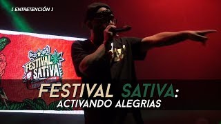 ENTRETENCIÓN  FESTIVAL SATIVA ACTIVANDO ALEGRÍAS 2018 [upl. by Ogata]