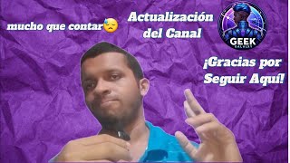 Actualización del Canal ¡Nuevos Retos y Agradecimientos [upl. by Luke]