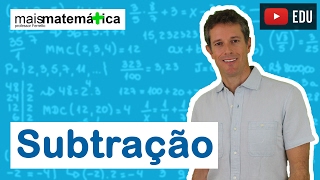 Matemática Básica  Aula 2  Subtração [upl. by Maitund769]