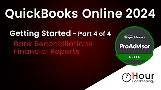 Mastering QuickBooks Online 2024 Your Essential Kickstart  Part 4 of 4  Beginner Training Course [upl. by Ahsitam]