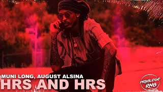 Muni Long August Alsina  Hrs And Hrs⏱Lyrics [upl. by Maxima]